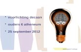 Stellingwerf college voorlichting decaan ouders 6 atheneum 25 september 2012.