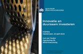 Innovatie en duurzaam investeren KiviNiria Heerenveen, 23 april 2013 Luit van Houten Agentschap NL MKB Financiering.