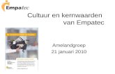 Cultuur en kernwaarden van Empatec Amelandgroep 21 januari 2010.