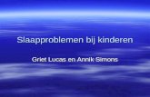 Slaapproblemen bij kinderen Griet Lucas en Annik Simons.