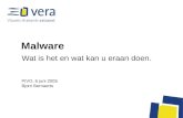 Malware Wat is het en wat kan u eraan doen. Bjorn Bernaerts PIVO, 6 juni 2005.