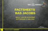 FACTSHEETS BAS JACOBS NACHT VAN DE ECONOMIE ROTTERDAM, 5 JUNI 2014.