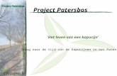 Project Patersbos ‘Het leven van een kapucijn’ Terug naar de tijd van de kapucijnen in het Patersbos.