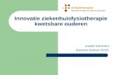 Innovatie ziekenhuisfysiotherapie kwetsbare ouderen Juultje Sommers Namens bestuur NVZF.