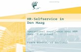 Werken bij Den Haag HR-Selfservice in Den Haag Operational excellence voor HRM door ‘P-Digitaal’ Frank Biesta, sr adviseur.