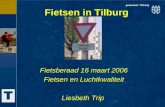 Fietsen in Tilburg Fietsberaad 16 maart 2006 Fietsen en Luchtkwaliteit Liesbeth Trip.