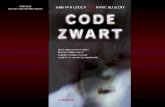Code Zwart Ann Van Loock met Marc Sluszny. Proloog : “Geef nooit op, geef je nooit gewonnen.” oorlogskreet.