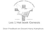 Les 1 Het boek Genesis Door Predikant en Docent Harry Kamphuis