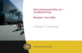 Kennisacquisitie en - modellering Rogier van Eijk college 1 inleiding
