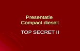 Presentatie Compact diesel: TOP SECRET II. 2 Welke type motoren kennen we : 2 slag motoren ( 2 takt ) 2 slag motoren ( 2 takt ) 4 slag motoren ( 4 takt.