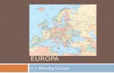 PARAGRAAF 4 EUROPA 4.1 Bloedig Europa. Grenzen zijn veranderlijk  Oorlogen bepalen meestal de grenzen  Na de Eerste Wereldoorlog veranderde er veel.