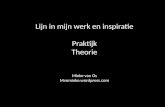 Lijn in mijn werk en inspiratie Praktijk Theorie Mieke van Os Mvomieke.wordpress.com.