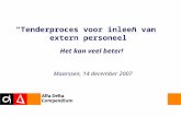 “Tenderproces voor inleen van extern personeel” Het kan veel beter! Maarssen, 14 december 2007.
