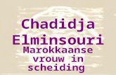 Chadidja Elminsouri Marokkaanse vrouw in scheiding.