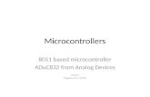 Microcontrollers 8051 based microcontroller ADuC832 from Analog Devices 12/2011 Roggemans M. (MGM)