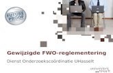Gewijzigde FWO-reglementering Dienst Onderzoekscoördinatie UHasselt.