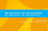 De grenzen van de overheid Van “grote overheid” naar “grote samenleving” Jan Van Doren Adjunct-Directeur Kenniscentrum VOKA.