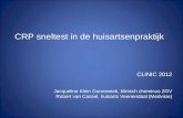 CRP sneltest in de huisartsenpraktijk Jacqueline Klein Gunnewiek, klinisch chemicus ZGV Robert van Cassel, huisarts Veenendaal (Medvisie) CLINIC 2012.