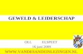 GEWELD & LEIDERSCHAP OLL ELSPEET 16 juni 2009 .