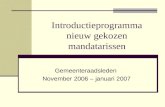 Introductieprogramma nieuw gekozen mandatarissen Gemeenteraadsleden November 2006 – januari 2007.
