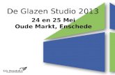 De Glazen Studio 2013 24 en 25 Mei Oude Markt, Enschede.