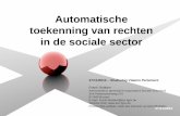27/11/2012 Automatische toekenning van rechten in de sociale sector 27/11/2012 – Studiedag Vlaams Parlement Frank Robben Administrateur generaal Kruispuntbank.
