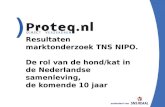 Onderdeel van Resultaten marktonderzoek TNS NIPO. De rol van de hond/kat in de Nederlandse samenleving, de komende 10 jaar.