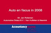Auto en fiscus in 2008 Mr. Jan Rolleman Automotive Didact B.V. / Van Huffelen & Meenink.