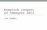 JOHN CROMBEZ Kempisch congres 23 februari 2013. context Snel wijzigende context rond fiscaliteit Eerste helft 2012 : discussie fiscaal misbruik in België.