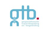 Diestsepoort 6/63 – 3000 Leuven GTB Vlaanderen 26-02-2013GTB presentatie 4 GTB Gespecialiseerde trajectbepaling – en begeleiding naar werk voor personen.