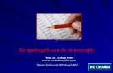 1 De spelregels van de democratie Prof. Dr. Stefaan Fiers Centrum voor Politicologie KU Leuven Vlaams Parlement, 28 februari 2014 .
