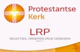 LRP SELECTIES, GROEPEN,VRIJE GEBIEDEN release 2.1 Koos Willemse.