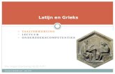 TAALVERWERVING LECTUUR ONDERZOEKSCOMPETENTIES Latijn en Grieks Dietske Lehembre mei – juni 2013 Wie volgde bijscholing bij DL/GH?
