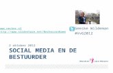SOCIAL MEDIA EN DE BESTUURDER 2 oktober 2012 @Geeske Wildeman #VvG2012  .