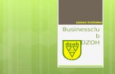 Businessclub DZOH samen trefzeker Programma  Welkom  Presentatie  Bezichtiging betreffende ruimte  Pauze  Vragen  Netwerken.