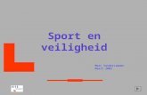 Sport en veiligheid Marc Vandercammen Maart 2003.