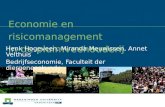 Economie en risicomanagement in de pluimveehouderij Henk Hogeveen, Miranda Meuwissen, Annet Velthuis Bedrijfseconomie, Faculteit der diergeneeskunde.