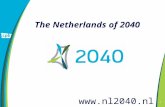 1  The Netherlands of 2040. 2 Tijden veranderen.