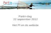Samen kunnen we meer … Partin-dag 22 september 2012 Het PI en de website.