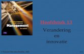 Hoofdstuk 13 Verandering en innovatie © Pearson Education Benelux, 200313-1.