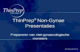 Title Prepareren van niet-gynaecologische monsters ThinPrep ® Non-Gynae Presentaties P/N 86223-002 Rev B.