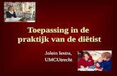 Toepassing in de praktijk van de diëtist Jolein Iestra, UMCUtrecht.