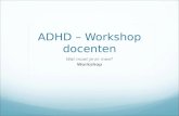 ADHD – Workshop docenten Wat moet je er mee? Workshop