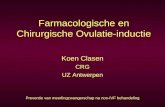 Farmacologische en Chirurgische Ovulatie-inductie Koen Clasen CRG UZ Antwerpen Preventie van meerlingzwangerschap na non-IVF behandeling.