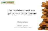 De bruikbaarheid van geriatrisch assessments Marije Hamaker klinisch geriater Diakonessenhuis Utrecht/Zeist.