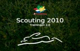 Scouting 2010 Trainingen 2.0. Disclaimer Wij weten (nog) niet alles Wij baseren ons op de informatie van het projectteam van Scouting Nederland Wij zijn.