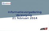 Informatievergadering Verzorging 21 februari 2014.