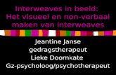 Interweaves in beeld: Het visueel en non-verbaal maken van interweaves Jeantine Janse gedragstherapeut Lieke Doornkate Gz-psycholoog/psychotherapeut.