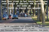 Op 22 september 2012 gingen 40 mensen met zichzelf de strijd aan. Zij fietsten van Brugge naar Charlois. Een tocht van 143 km. De jongste deelnemer was.