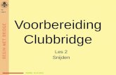 Voorbereiding Clubbridge Les 2 Snijden VC LES 2 VERSIE 18-10-2013.